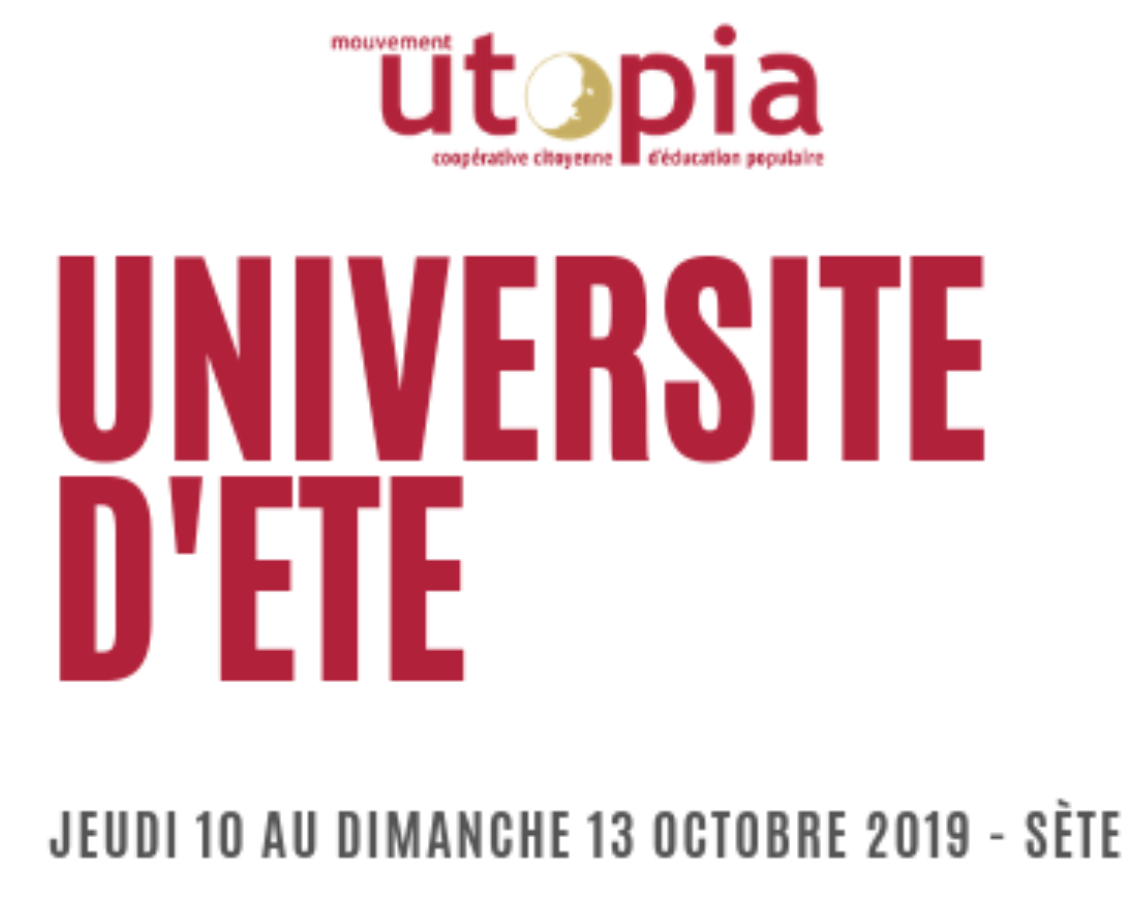 Université d’été du Mouvement Utopia 2019