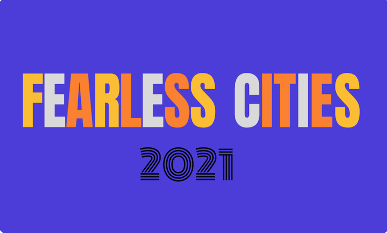 Fearless Cities 2021